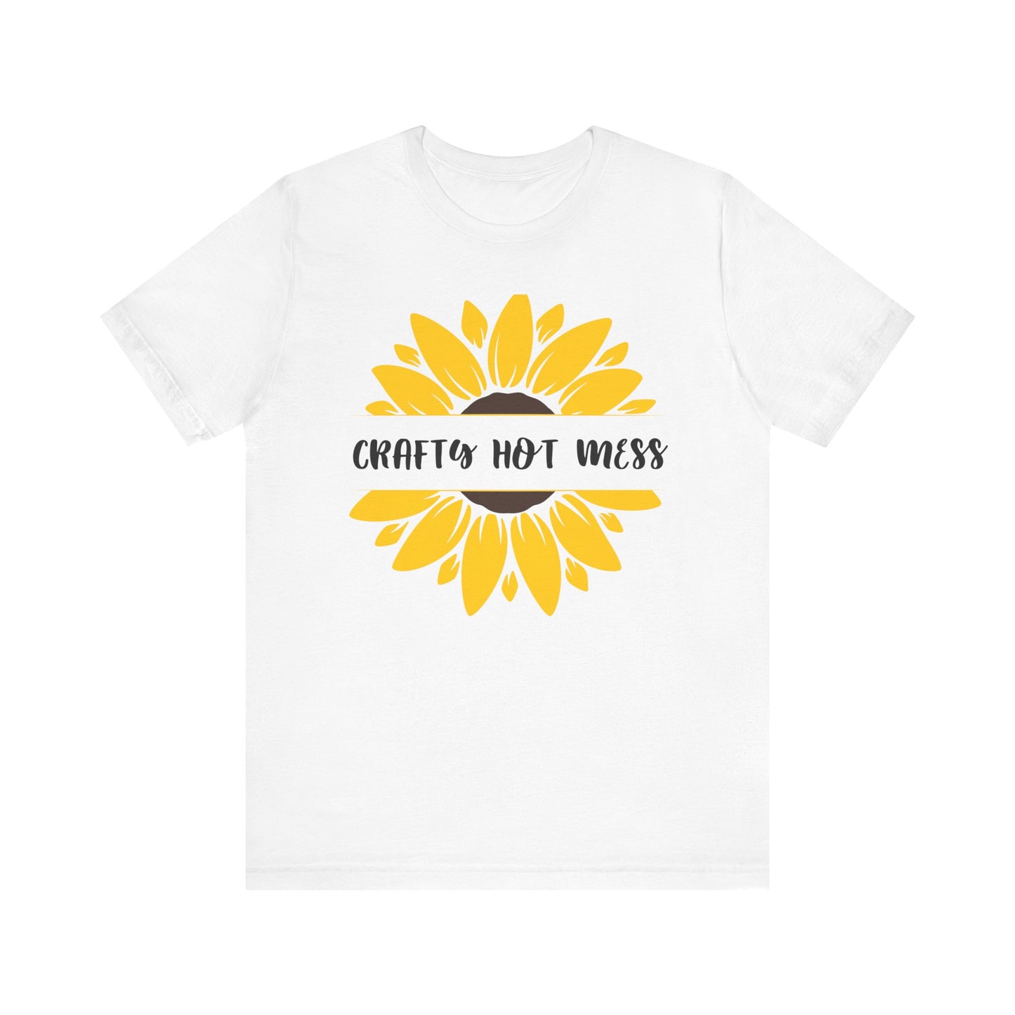 Crafty Hot Mess Sunflower Graphic Tee | Women's Crafty Inspiration T-Shirt