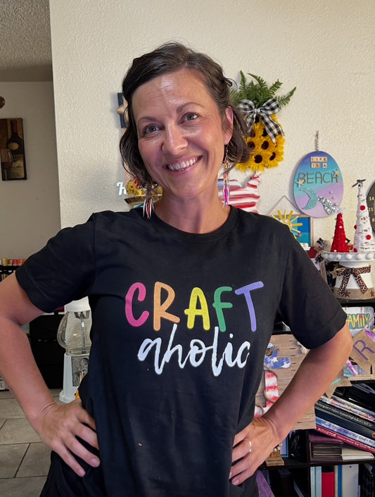Craftaholic Women's Graphic Tee | Inspirational T-Shirt | Crew Neck