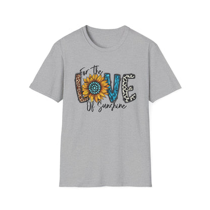 For the Love of Sunshine Sunflower T-shirt | Cheerful Floral Graphic Tee