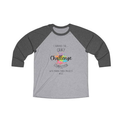 I Survived the Craft Completion Challenge 3\4 Raglan Tee | Unisex Crafty Inspirational Baseball Tee| #CCC
