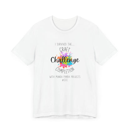 I Survived the Craft Completion Challenge T-Shirt | #CCC