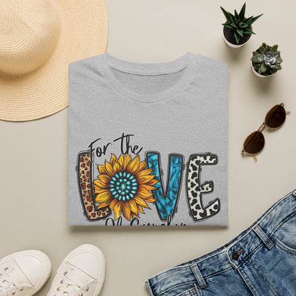 For the Love of Sunshine Sunflower T-shirt | Cheerful Floral Graphic Tee